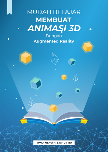 Mudah Belajar Membuat Animasi 3D Dengan Augmented Reality
